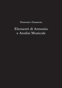 Copertina di Elementi Di Armonia E Analisi Musicale