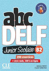 Copertina di Abc Delf Junior Scolaire B2+ Livre Web + Dvd