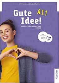 Copertina di Gute Idee! A1.1 - Kursbuch Con Edizione Digitale