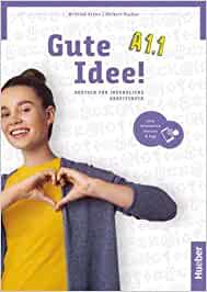 Copertina di Gute Idee! A1.1 - Arbeitsbuch Con Edizione Digitale