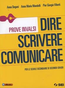 Copertina di Dire Scrivere Comunicare  - Prove Invalsi