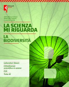 Copertina di Scienza Mi Riguarda (la) B - La Biodiversita'