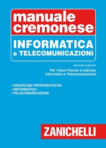Copertina di Manuale Cremonese Di Informatica E Telecomunicazioni 2ed.