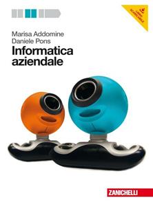 Copertina di Informatica Aziendale Con Dvd (lmm Libro Misto Multimediale)