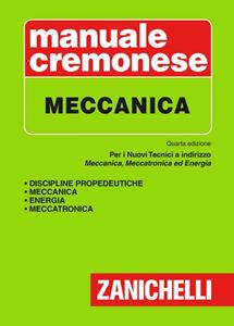 Copertina di Manuale Cremonese Di Meccanica 4ed.