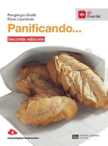 Copertina di Panificando 2ed. - Volume Unico (ldm)