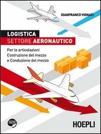 Copertina di Logistica Settore Aeronautico