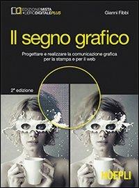 Copertina di Segno Grafico (il)