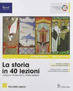 Copertina di Storia In 40 Lezioni (la)  Libro Misto Con Libro Digitale