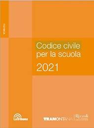 Copertina di Codice Civile Per La Scuola 2021