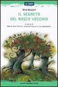 Copertina di Segreto Del Bosco Vecchio (il)