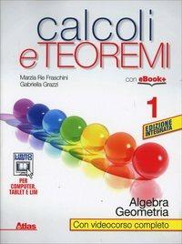 Copertina di Calcoli E Teoremi - Algebra E Geometria 1
