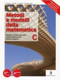 Copertina di Metodi E Modelli Della Matematica  Vol.c