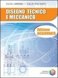 Copertina di Disegno Tecnico E Meccanico N.e.