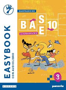 Copertina di Base 10 - La Matematica Per Te - Easybook - Volume 3