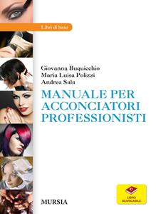 Copertina di Manuale Per Acconciatori Professionisti