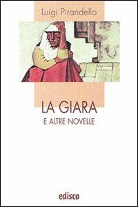 Copertina di Giara E Altre Novelle (la)