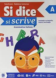 Copertina di Si Dice Si Scrive A+b+librolab+esame