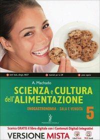 Copertina di Scienza E Cultura Dell'alimentazione