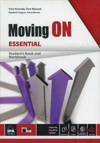 Copertina di Moving On Essential - Student's Book/workbook + Ebook Con Digital Reader