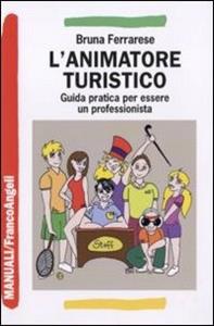 Copertina di Animatore Turistico (l')