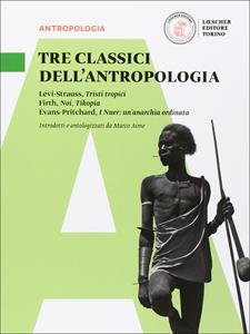 Copertina di Tre Classici Dell'antropologia