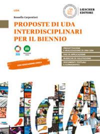 Copertina di Proposte Di Uda Interdisciplinari Per Il Biennio