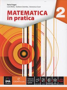 Copertina di Matematica In Pratica Volume 2 + Ebook