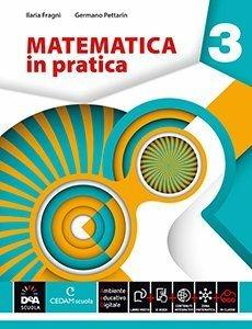 Copertina di Matematica In Pratica Volume 3 + Ebook