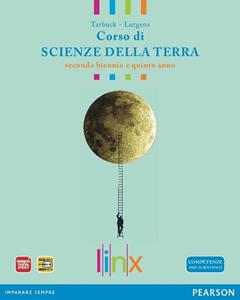 Copertina di Scienze Della Terra Secondo Biennio+5 Anno+approfondimenti