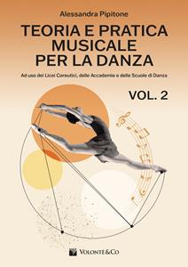 Copertina di Teoria E Pratica Musicale Per La Danza 2