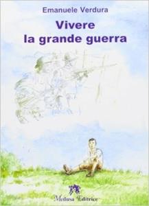 Copertina di Vivere La Grande Guerra