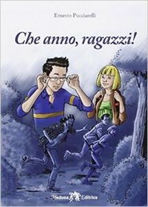 Copertina di Che Anno Ragazzi !
