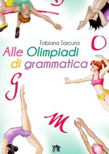 Copertina di Alle Olimpiadi Di Grammatica