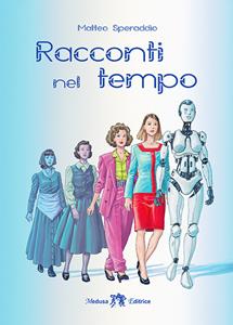 Copertina di Racconti Nel Tempo