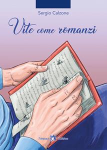 Copertina di Vite Come Romanzi