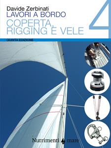 Copertina di Lavori A Bordo. Coperta, Rigging E Vele