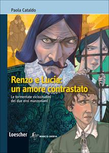 Copertina di Renzo E Lucia: Un Amore Contrastato