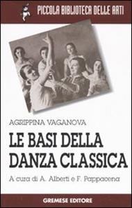 Copertina di Basi Della Danza Classica (le)