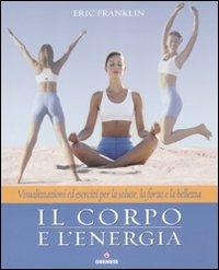Copertina di Corpo E L'energia (il)