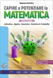 Copertina di Capire E Potenziare La Matematica - Verso L'esame