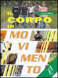 Copertina di Corpo In Movimento (il)