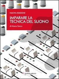 Copertina di Imparare La Tecnica Del Suono