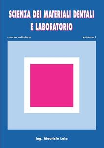 Copertina di Scienza Dei Materiali Dentali E Laboratorio