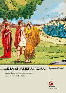 Copertina di ...e La Chiamerai Roma!