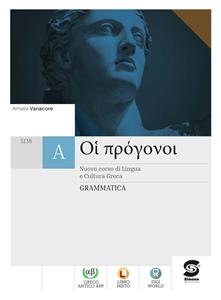 Copertina di Oi Progonoi - Grammatica E Materiali Integrativi