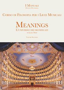 Copertina di Meanings 2. Corso Di Filosofia Per I Licei Musicali
