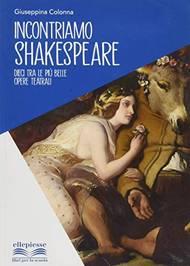 Copertina di Incontriamo Shakespeare