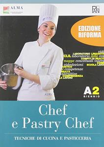 Copertina di Chef E Pastry Chef A2 Biennio