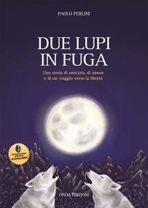 Copertina di Due Lupi In Fuga